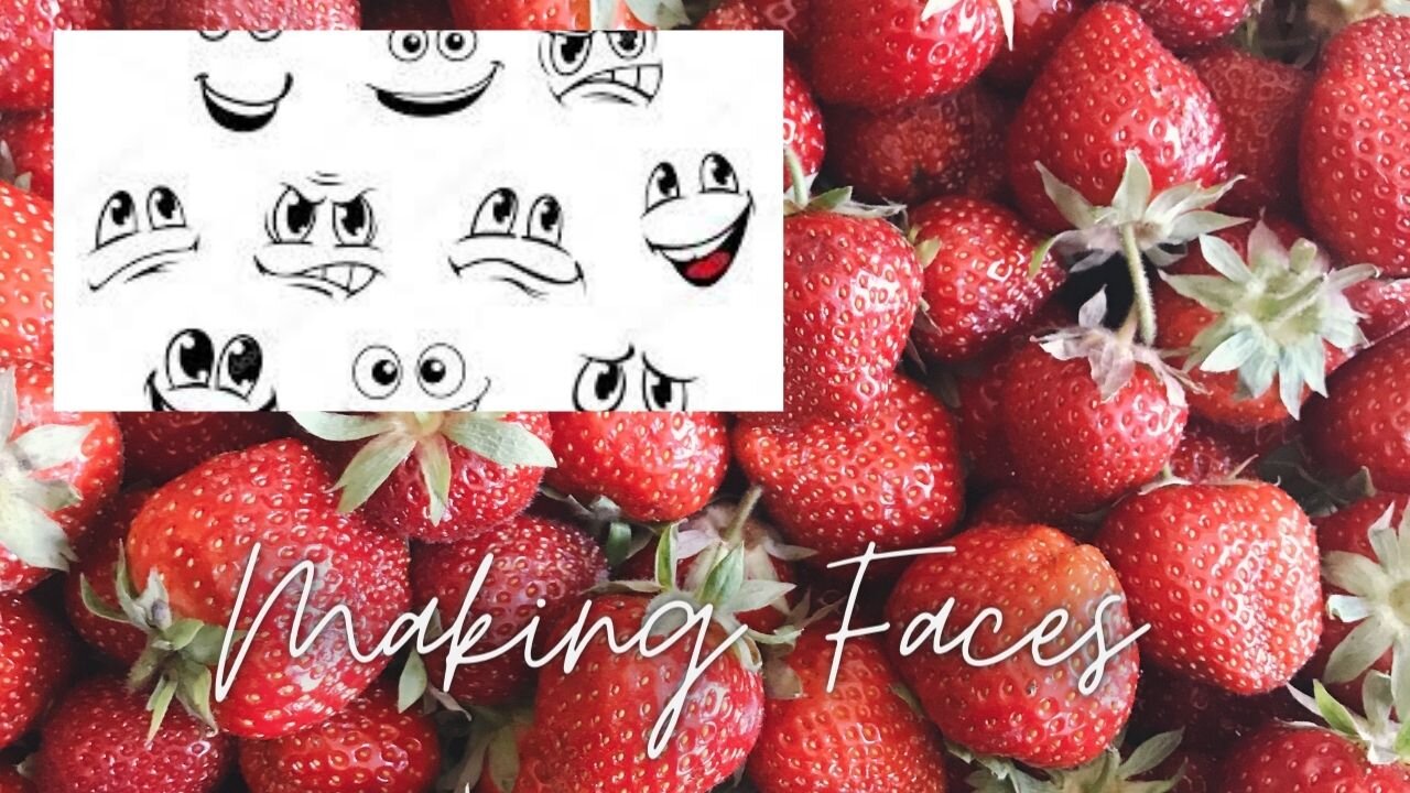 Making Faces 做鬼脸