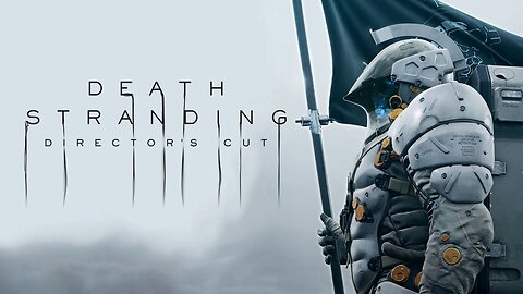 The Legacy of Sam Porter Bridges – Death Stranding | LIVE [ The Legacy of Sam Porter Bridges – Death Stranding [ finale ]