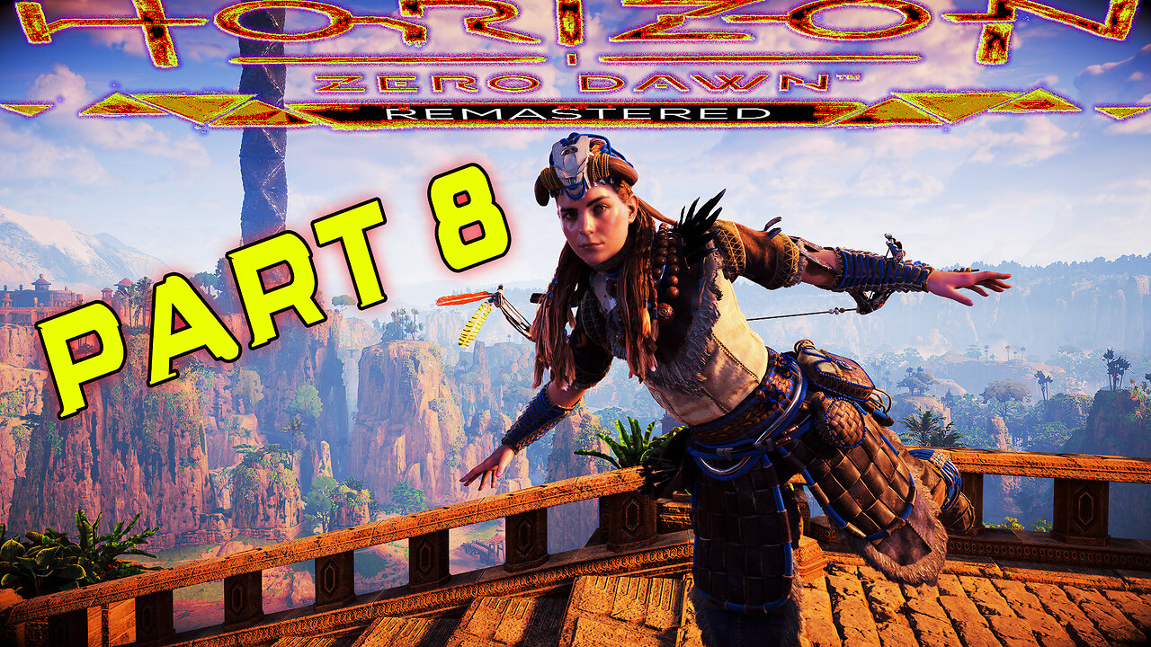 [2024] 🏹Horizon: Zero Dawn REMASTERED🏹 Aloy's Story 🪨 Very Hard 🪨 #8