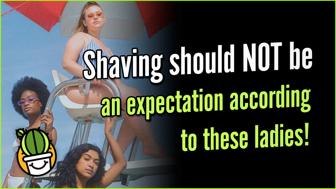 Shaving Should Not Be An Expectation
