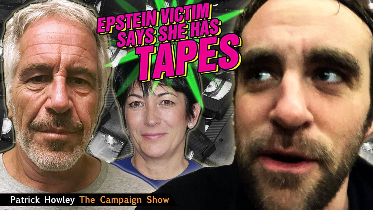 Epstein Victim Says She Has Tapes! Patrick Howley Reporting