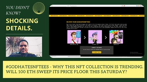 #GodHatesNFTees - Why This NFT Collection Is Trending. 100 ETH To Sweep Its Price Floor Saturday?