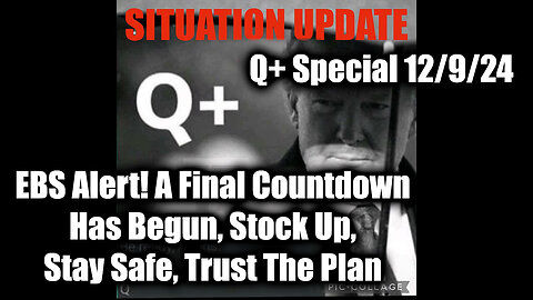 Situation Update 12/10/24 ~ Trump Drops The Next Bomb. Days of Darkness. The White Hats' Next Move