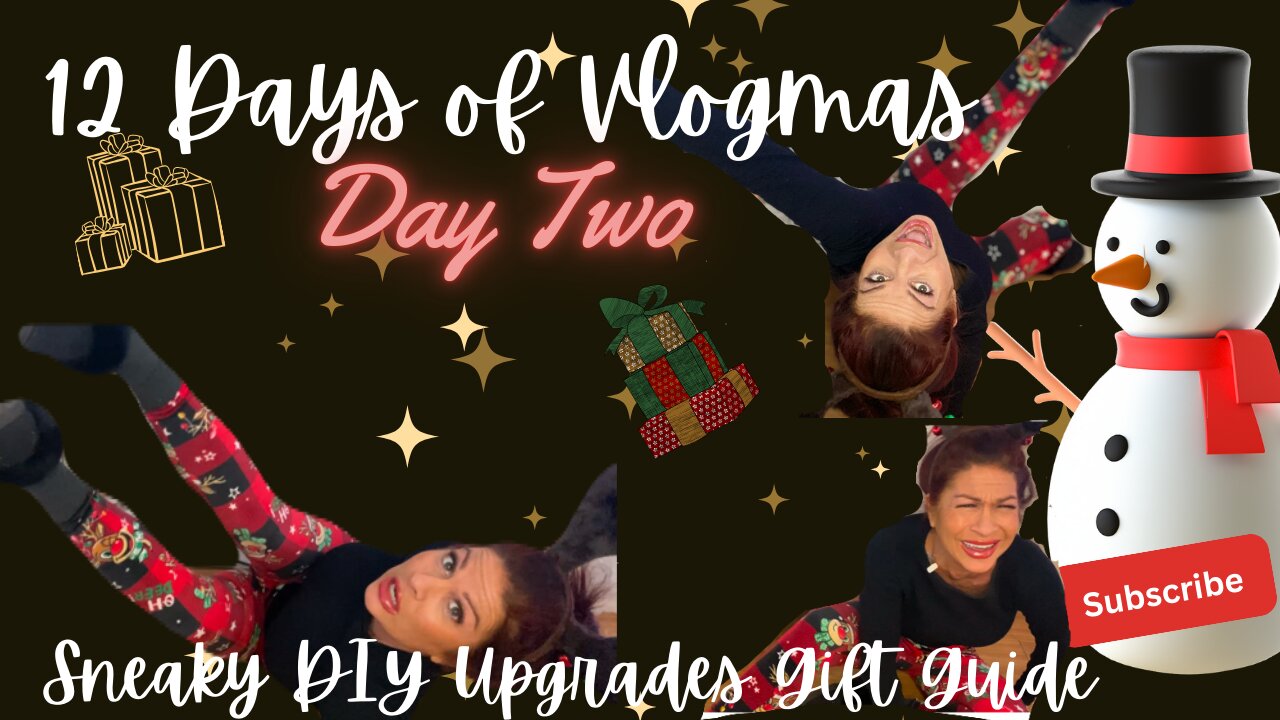 ✨ SNEAKY DIY UPGRADES 🚧+ Gift Ideas? // DAY two // 12 Days of Vlogmas 2024