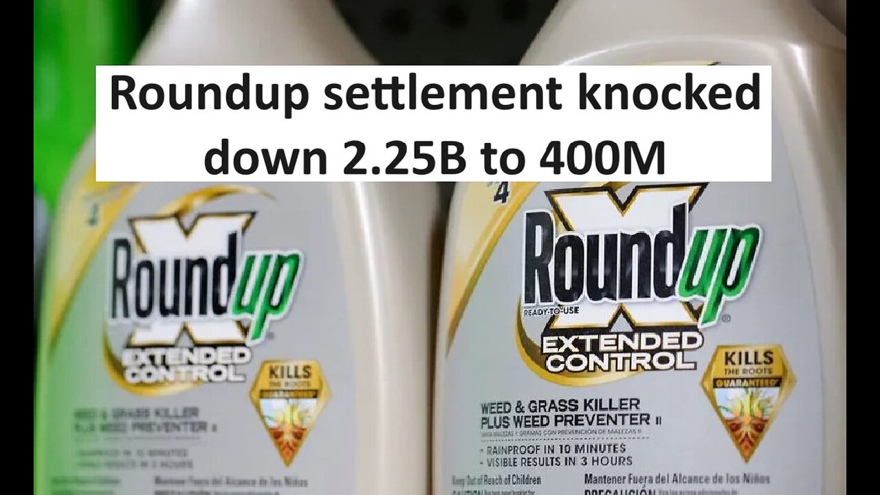 Roundup 2.25B verdict cut to 400M