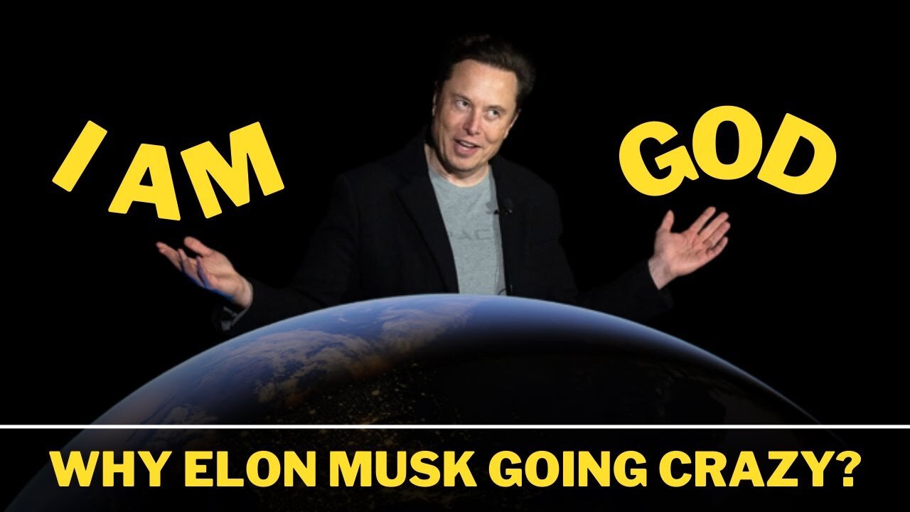 Why Elon Musk is going CRAZY?