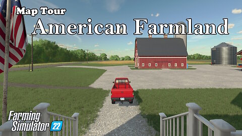 Map Tour | American Farmlands | Farming Simulator 22