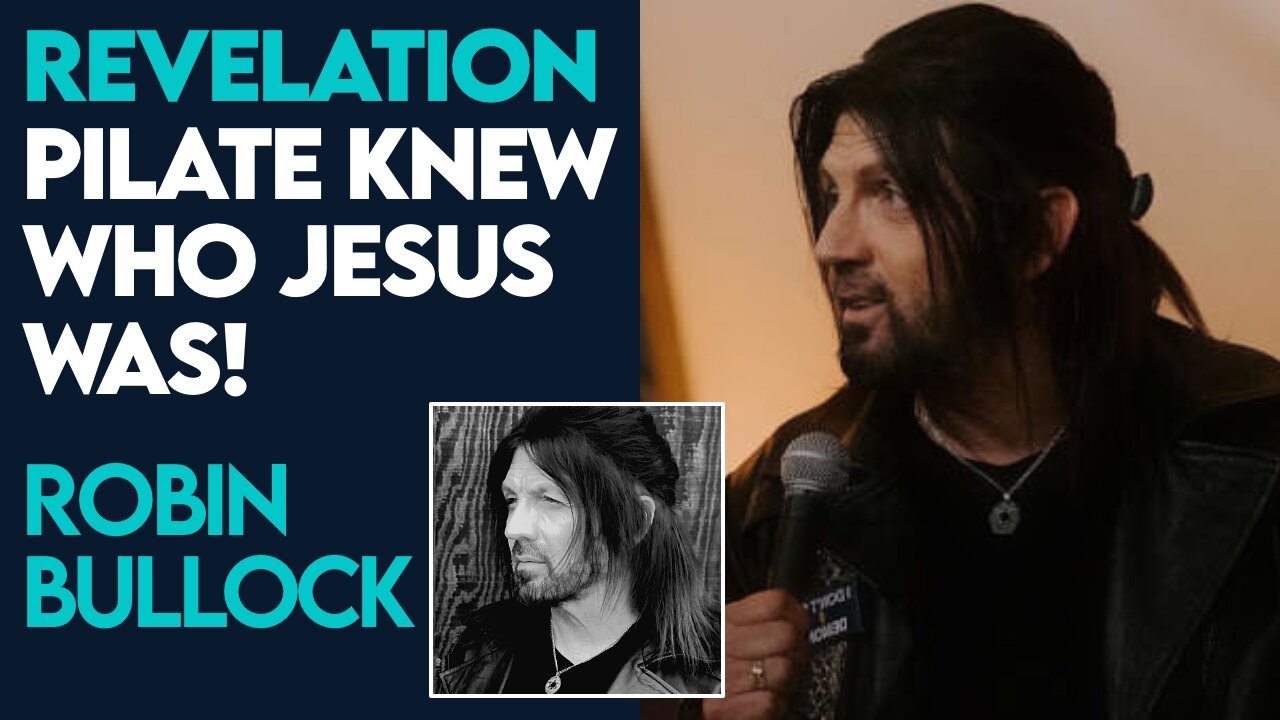 Robin Bullock Powerful Revelation: Pilate Knew Who Jesus Was! | Feb 22 2024