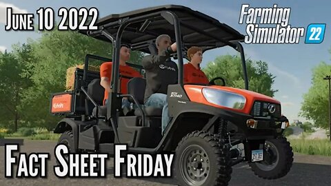 🚨 Farming Simulator 22 News 🚨 Kubota DLC Factsheet 🚨 June 10 2022