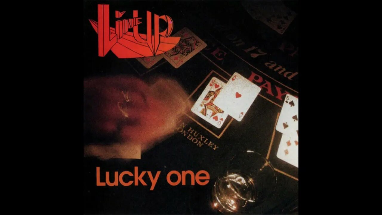 Line Up – Lucky One