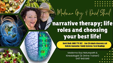 Let's chat Narrative Therapy; Choosing a higher level of health & Attracting Life Roles!