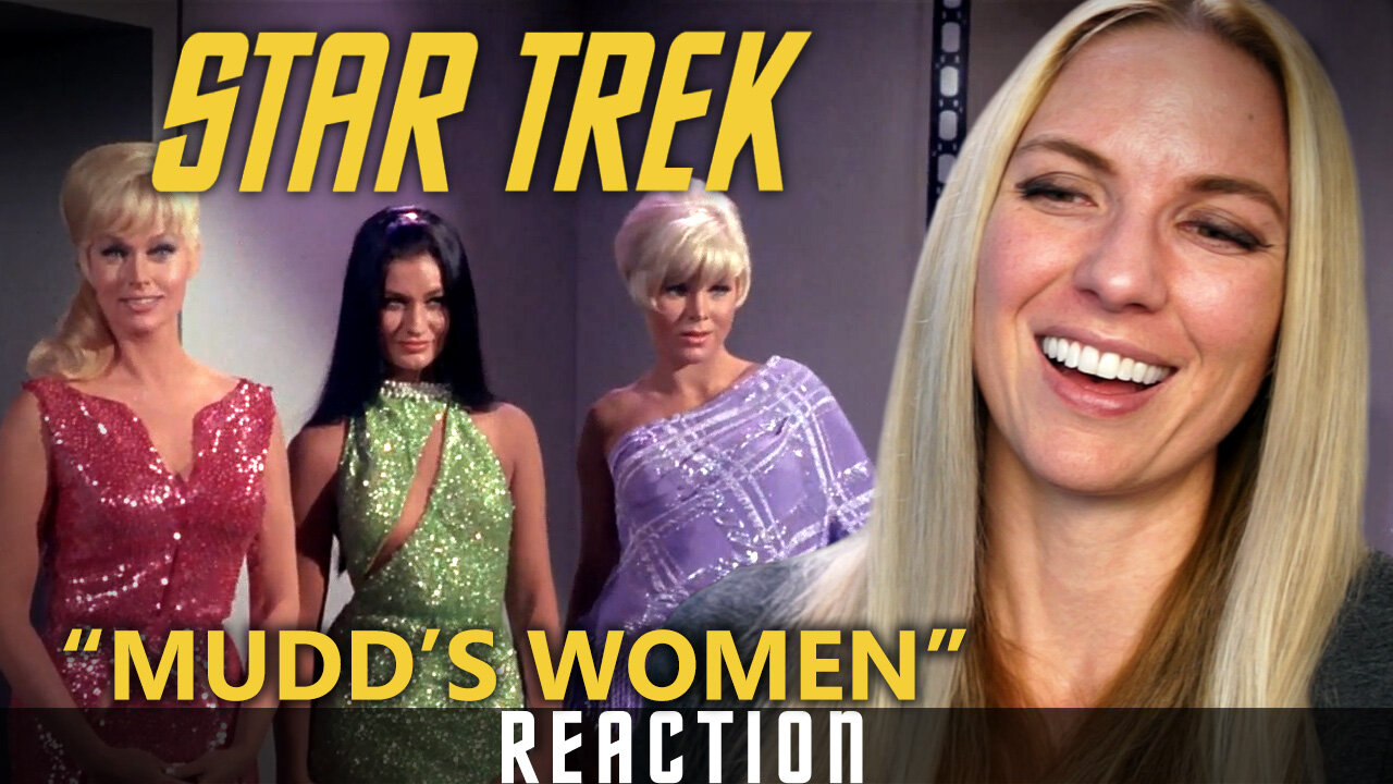 Mudd's Women - STAR TREK S01 E06 - Miranda Likes to Watch | Reaction