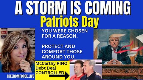 A STORM IS COMING- YOU WERE CHOSEN FOR THIS. RINO DEBT BILL 5-31-23