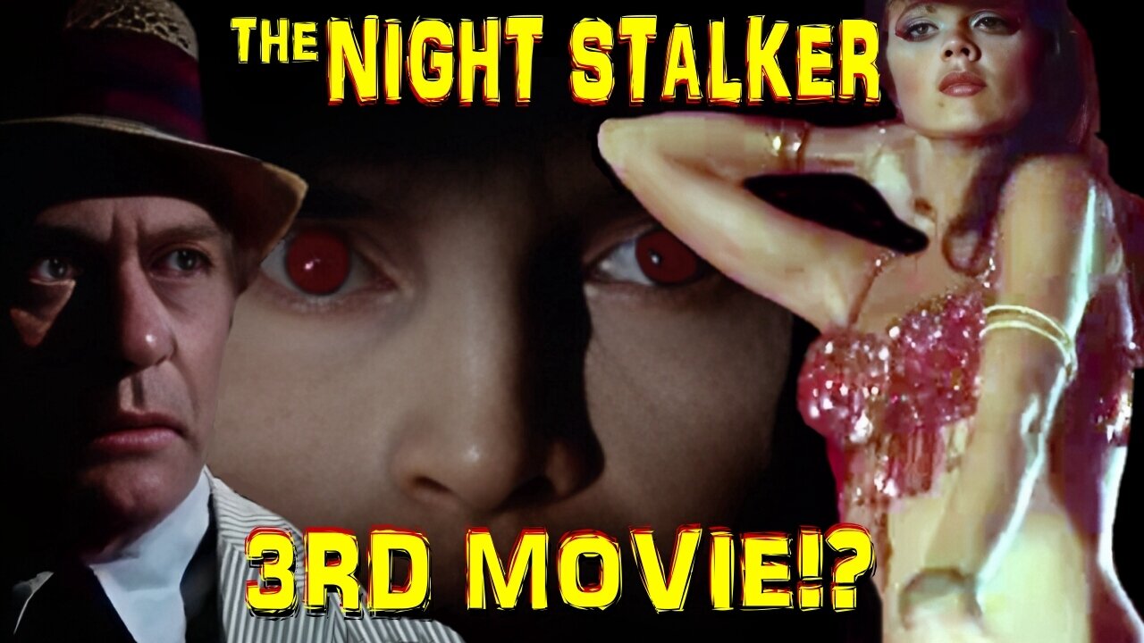 The NIGHT STALKER: What Happened To The Third Movie of this beloved TV HORROR series?