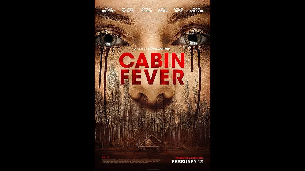 CABIN FEVER