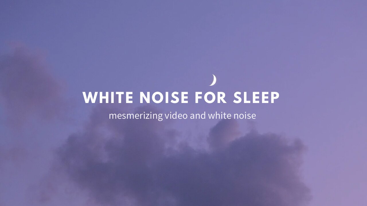 Calming White Noise and Mesmerizing Video to Help You Sleep