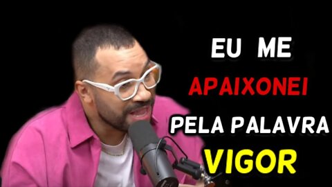 GIL DO VIGOR FALA O POR QUE DO NOME VIGOR!! #PODPAH #GILDOVIGOR