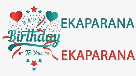 Happy Birthday to Ekaparana - Hindi Birthday Wish From Birthday Bash