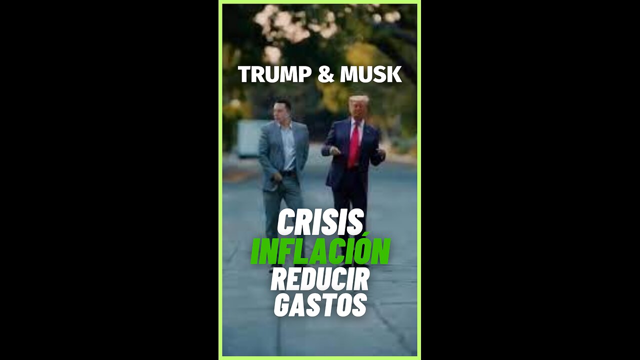 Musk vs Trump: ¿Cómo reducir los precios y combatir la crisis de inflación?
