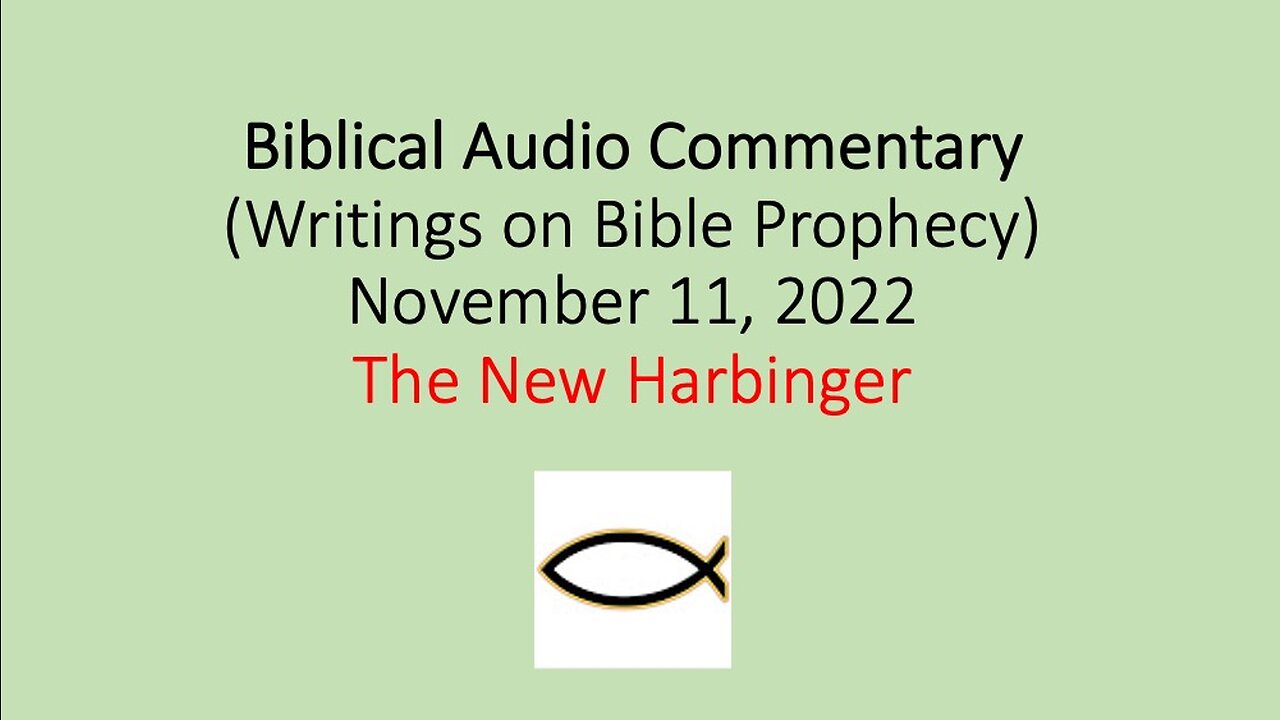 Biblical Audio Commentary - The New Harbinger