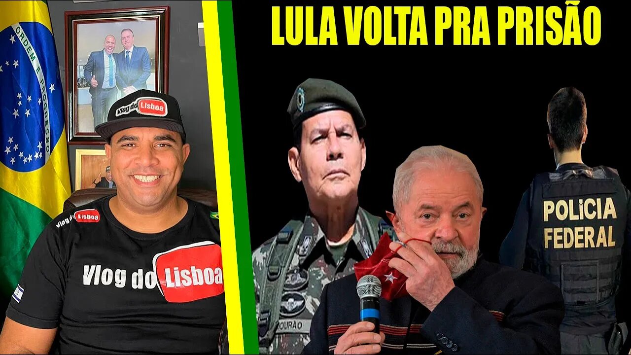 AGORA!! O MELHOR CAMINHO PARA LULA É A PRISÃO