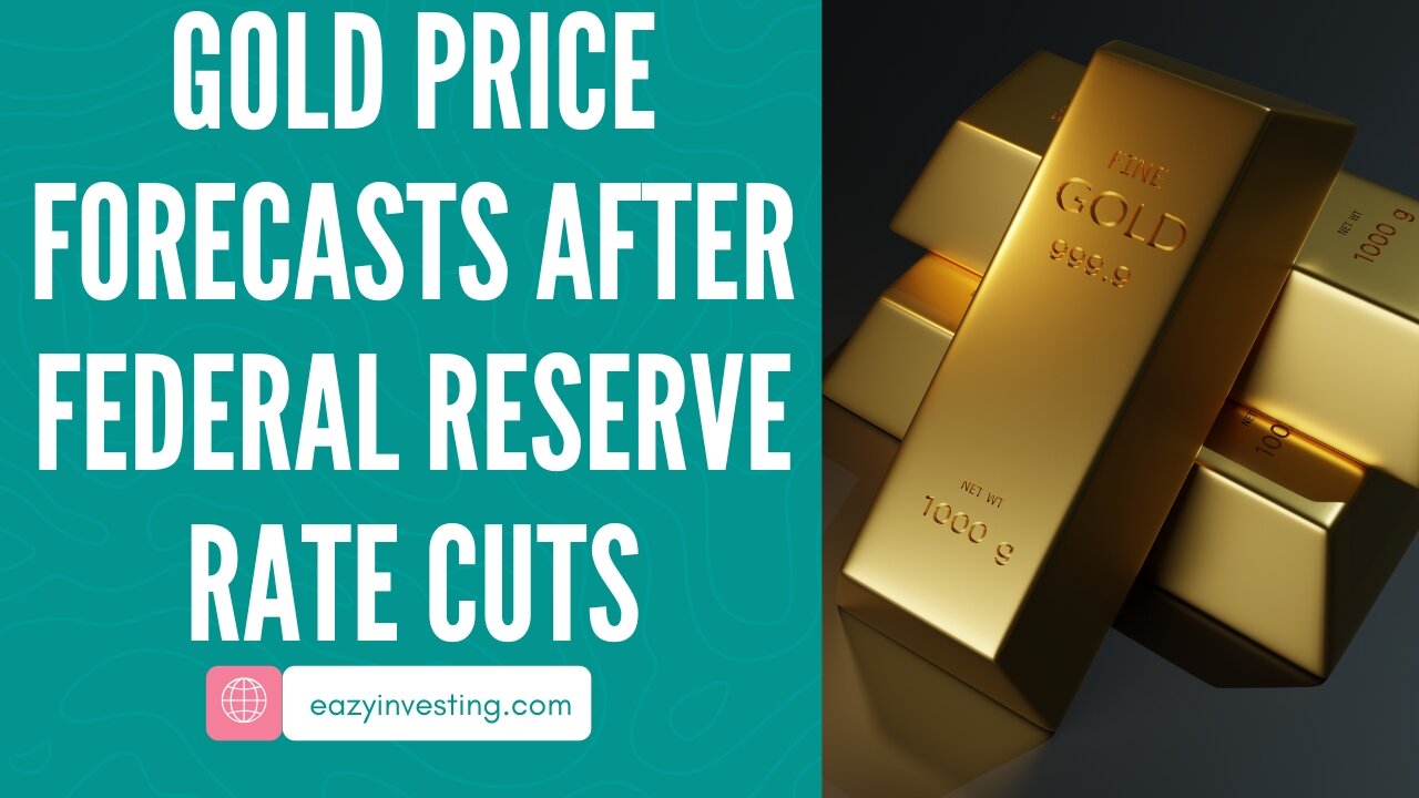 Gold Price Forecasts After Federal Reserve Rate Cuts