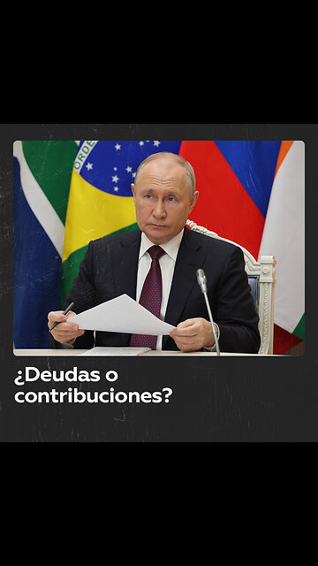 Putin: Los préstamos ya no son compromisos, sino contribuciones