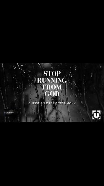 Stop 🛑 Running From God. Have No Fear. God Loves You. #hope