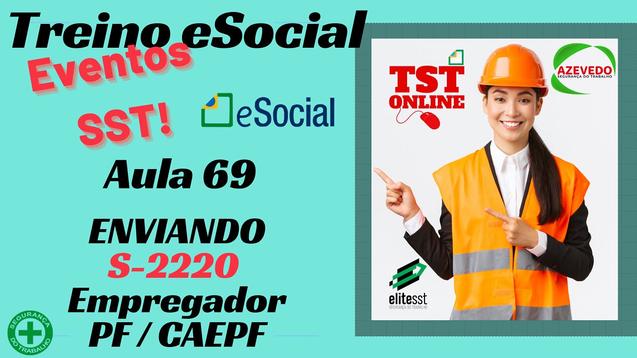 Aula 69 Envio Evento S-2220 Empregador PF com CAEPF