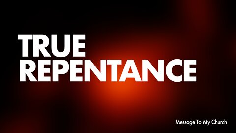 True Repentance