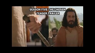 The Chosen team releases the Teaser Trailer of Season Five- My reaction and comments- AWESOME