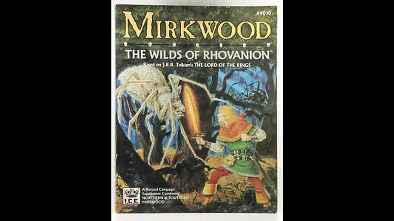 Mirkwood, the Wilds of Rhovanion