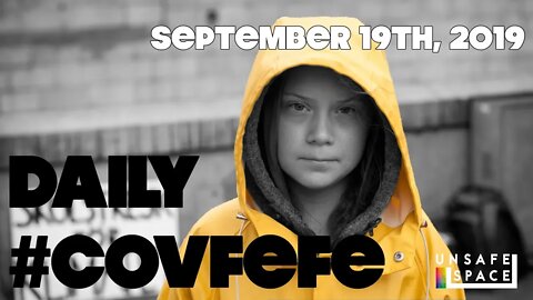 Daily #Covfefe: The Abuse of Greta Thunberg