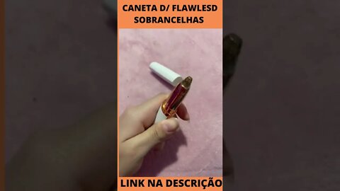 Caneta Depiladora Flawless para Sobrancelhas Elétrico Recarregável Com Usb