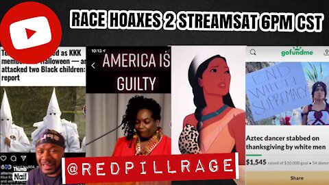 Race Hoaxes Part 2 - #redpillrage #jussiesmollet #racism