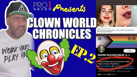 Clown World Chronicles (EP.2)