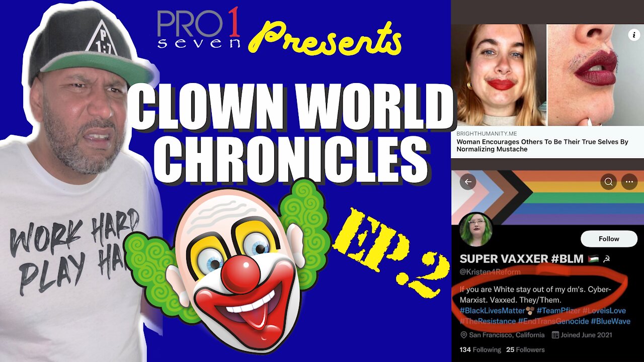 Clown World Chronicles (EP.2)