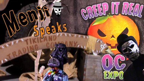 Menji Speaks - Tikiland Trading Co 2 | Creep it Real OC Expo