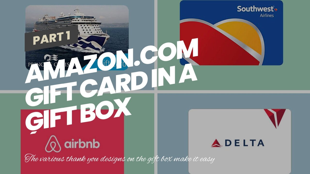 Amazon.com Gift Card in a Gift Box (Various Thank You Designs)