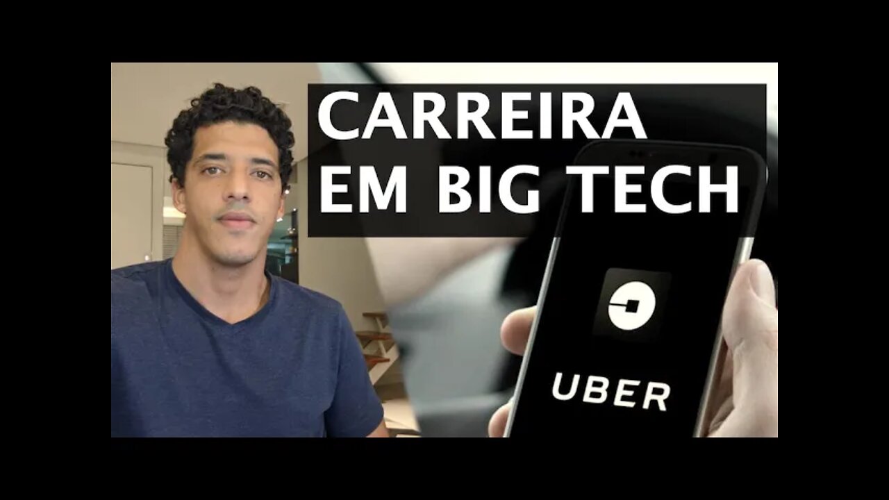 Meu processo seletivo na big Tech Uber