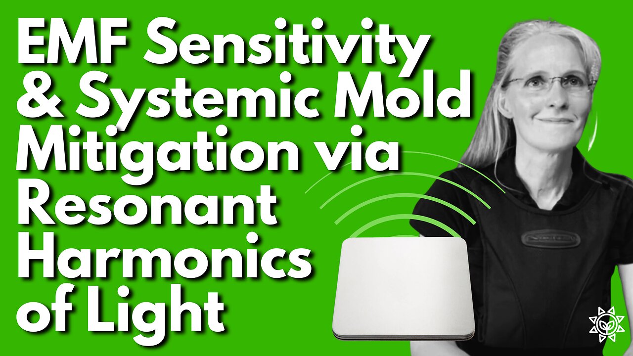 Severe EMF Induced Systemic Mold Mitigated with Quantum Light Therapy