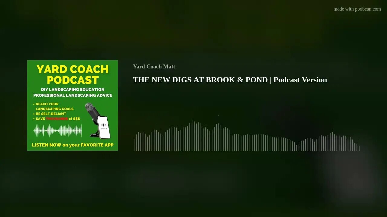 THE NEW DIGS AT BROOK & POND | Podcast Version