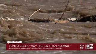 Tonto Creek flooding "way higher than normal"