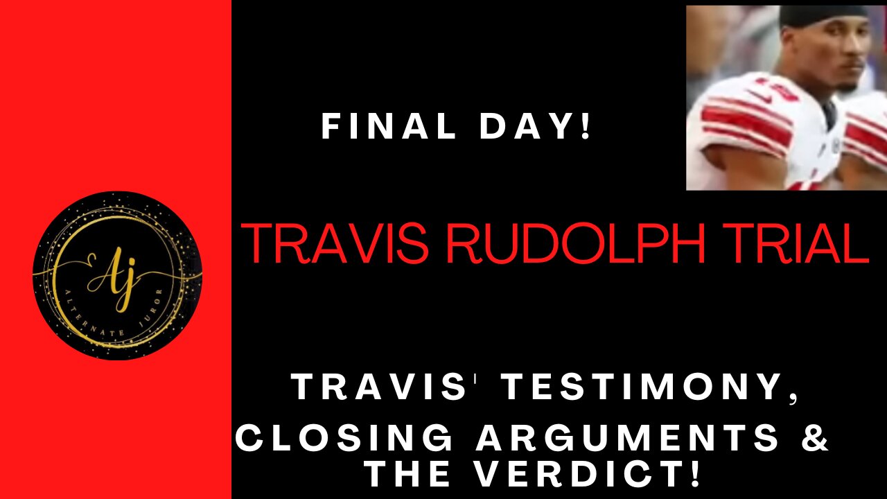 Travis Rudolph Trial-Final Day!