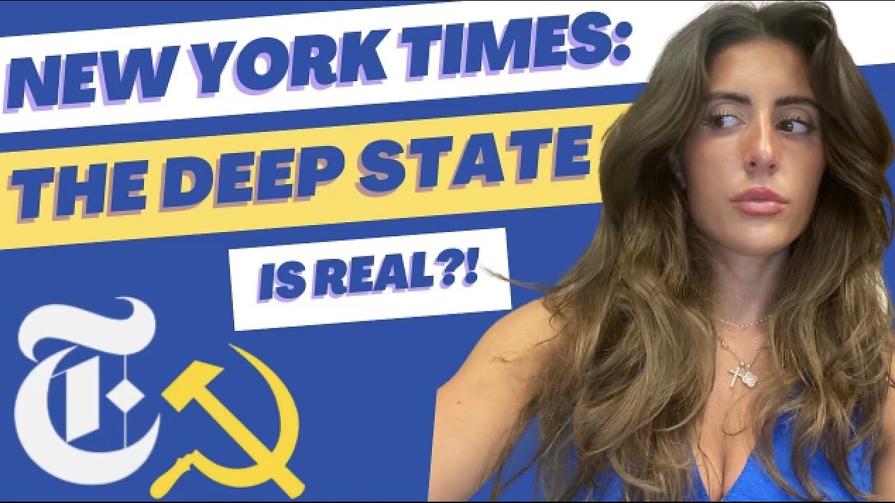 NYT SAYS THE DEEP STATE IS REAL?!