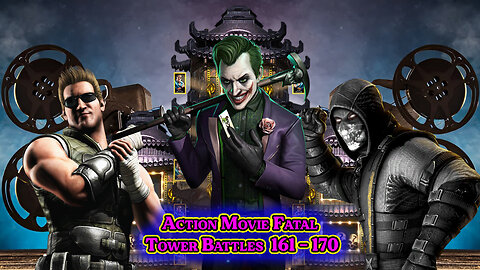 MK Mobile. Action Movie Fatal Tower - [ Battles 161 - 170 ]