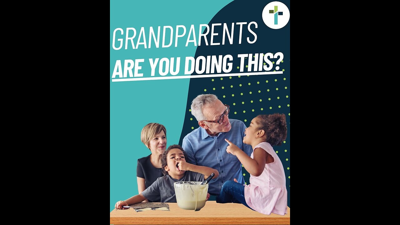 Tip For Grandparents