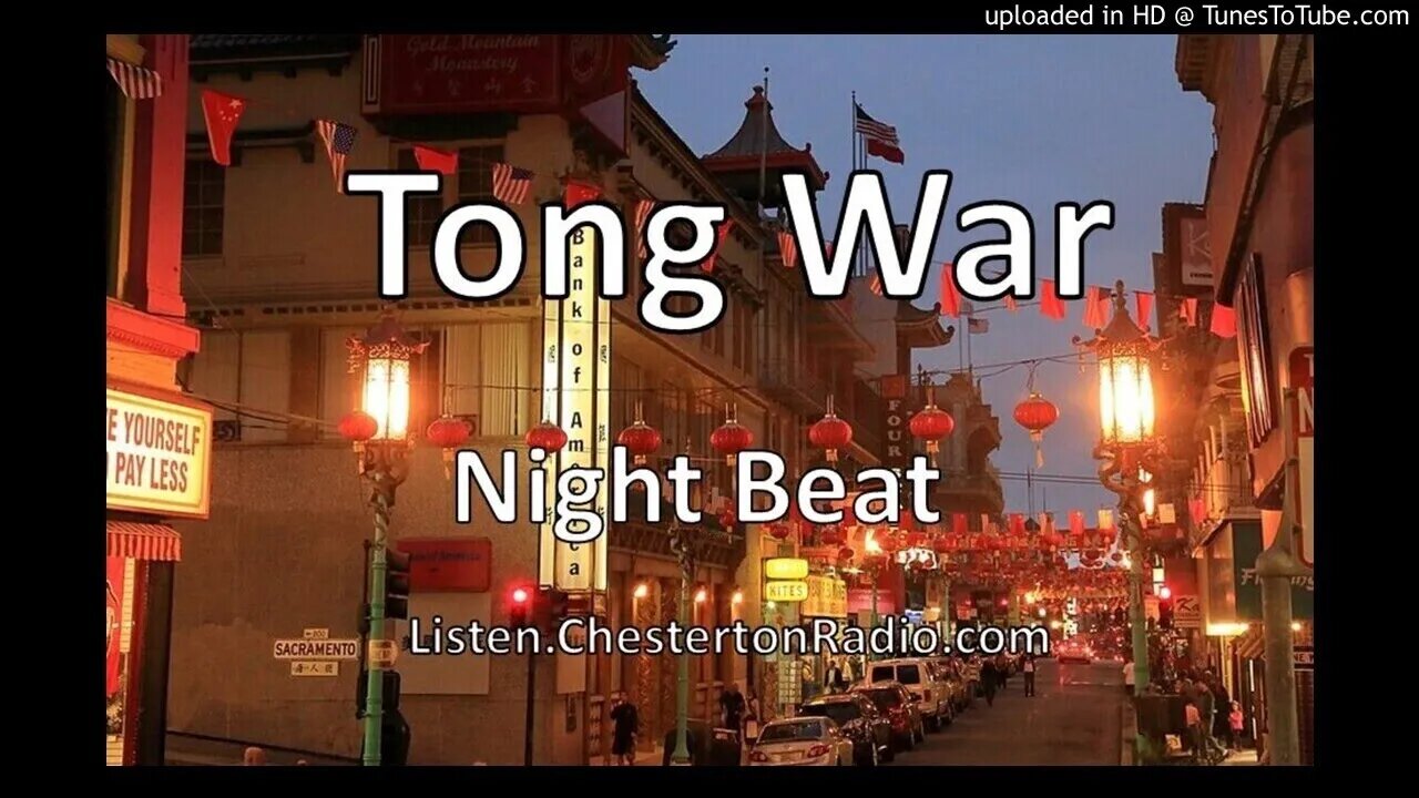 Tong War - Night Beat