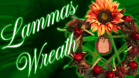 Early Harvest Decor | Alirien Crafts a Wreath for Lughnasadh