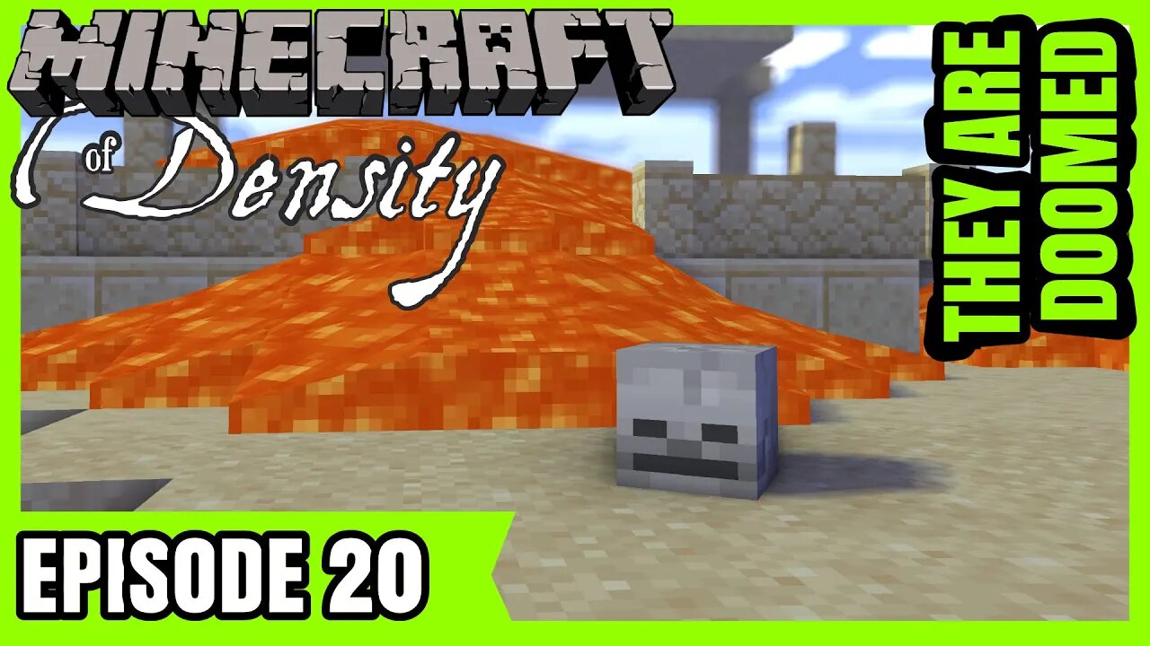 EP20 : The Villagers Are Doomed! : Minecraft of Density [ Let's Play ]